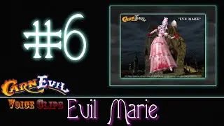 CarnEvil Voice Clips - Evil Marie [full, no background music]