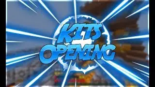 EternalFactions || Kits Opening Ep 1