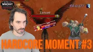 HARDCORE CLASSIC WORLD OF WARCRAFT MOMENT #3  [AMBUSHED BY ZARICOTL]