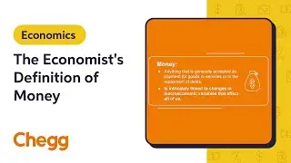 The Economist's Definition of Money | Macroeconomics