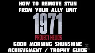 1971 Project Helios Tip How to Remove Stun From Your Ally Unit