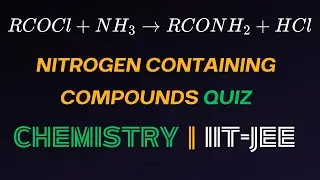 Nitrogen Containing Compounds Practice Questions with Solution | IIT-JEE #iitjee #chemistry