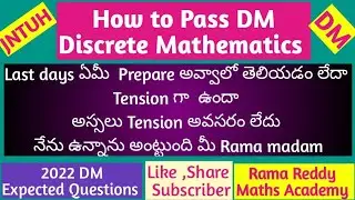 How to Pass DM JNTUH | Discrete Mathematics Very Important | Gunshot Questions | @Rama Reddy MathsAc