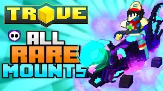 ALL RARE MOUNTS IN TROVE INCLUDING CONTEST (Check Description for How to Get)