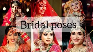Bridal poses | Bridal photoshoot poses | Dulhan poses | bridal photography pose |Top 20 bridal poses