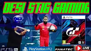 Desi Stig Plays - Gran Turismo 7 #Ps5Pro #Psvr2  #LiveStream #gt7
