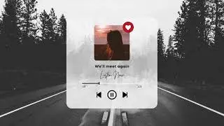 We'll Meet Again - Official Music Video
