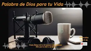 Palabra de Dios para tu Vida - 07/01/2026