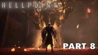 HELLPOINT Gameplay Walkthrough Part 8 - Alma Mater Atrium Part 3