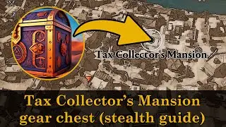 Tax Collector's Mansion gear chest stealth guide, Karkh collectibles | Assassin's Creed Mirage