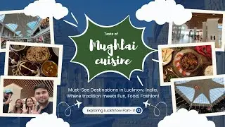 A Culinary Journey Through Royal Flavors! You Must Try ! Exploring Lucknow - Part V #lucknow