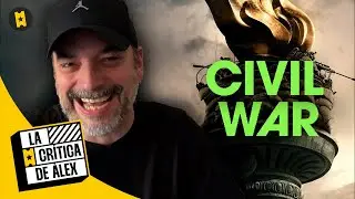 Cr&iacute;tica 'Civil War' con entrevista a Alex Garland