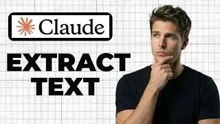 How To Extract Text From Images With Claude AI (Quick Guide)