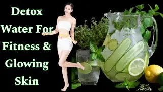 Detox Water For Weight Loss And Glowing Skin Naturally /Zara's World