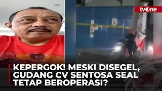 Viral! Video Karyawan Lari dari Gudang Sentosa Seal yang Sudah Disegel, Masih Beroperasi