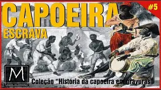 Capoeira no Rio e na Bahia – Rugendas | História em Gravuras 5/12