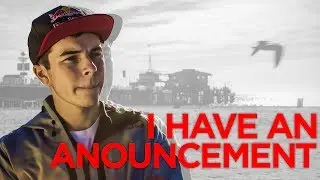 I HAVE AN ANNOUNCEMENT