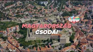 Magyarország Csodái: Egri vár