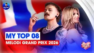 🇳🇴 Melodi Grand Prix 2026: My Top 08