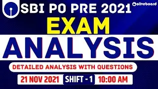 SBI PO Pre Exam Analysis 2021 | Shift - 1 , 21 Nov 2021 | Detailed Analysis With Questions