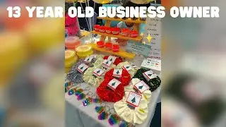 Small business owner at 13
