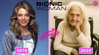 As&iacute; Lucen Hoy los Personajes de La Mujer Bi&oacute;nica &ndash; The Bionic Woman Then and Now 2025