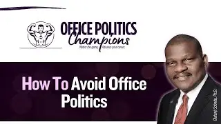 HOW TO AVOID OFFICE POLITICS | Office Politics Champions 🏆 | 2nd September 2024