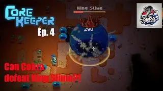 Can we kill King Slime?! Core Keeper 1.0.1 Hard World Ep  4