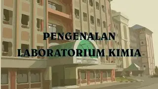 Pengenalan Laboratorium Kimia PLT FST UIN Jakarta
