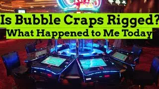 Is Bubble Craps Rigged? My Experience Today with Visuals
