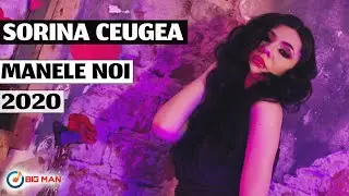 Cele mai noi manele | SORINA CEUGEA | Colaj Manele Noi 2020