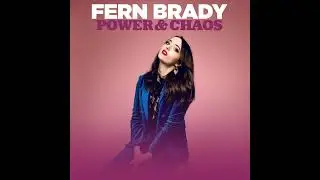 Fern Brady | The Small Things - Power & Chaos