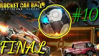 Rocket Car Ball - Story Mode - Chapter 10 (THE LAST BATTLE) - FULL LEVELS (FINAL)