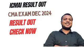 Breaking News | CMA Exam December 2024 Result Declared by ICMAI | CMA Exam Dec 2024 Result Out
