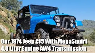 Our 1974 Jeep CJ5 With MegaSquirt 4 Liter AW4 Auto