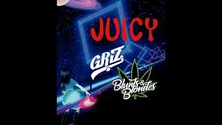 Synth Riders - Juicy - GRiZ & Bluntz & Blondes