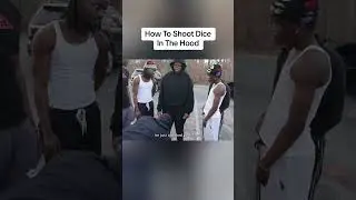 How To Shoot Dice in The hood!
