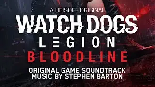 Going Dark | Watch Dogs: Legion - Bloodline (OST) | Stephen Barton
