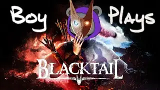 Мальчик играет в Blacktail &mdash; Часть 4 &mdash; Работа шпиона