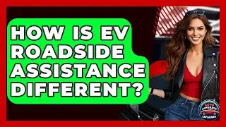 How Is EV Roadside Assistance Different? - Auto Coverage Explained