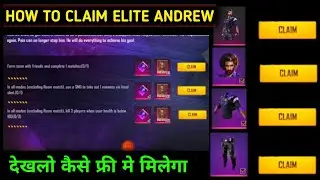 how to claim elite andrew free fire | how to convert elite andrew free fire | today new event ff