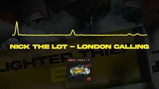 Nick The Lot - London Calling [Digital Terror Records]
