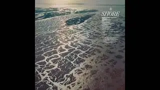 Fleet Foxes - Shore (Full album) Good transitions