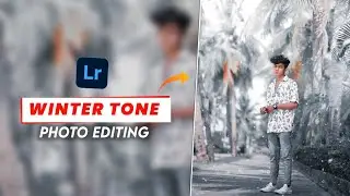 Lightroom Winter Photo Editing | Winter Tone Lightroom Presets - AG EDITZ
