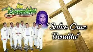 Los Berrenditos - Salve Cruz Bendita (2019)