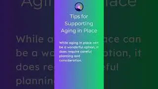 Aging in Place | Glossary Definitions 💖