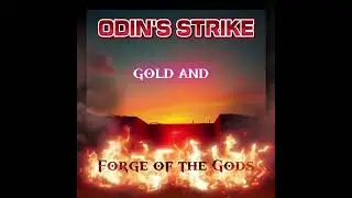 ODIN'S STRIKE - Forge of the Gods
