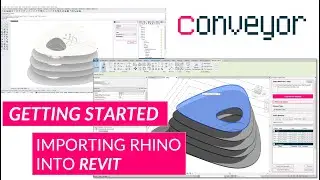 Conveyor Rhino to Revit - General Introduction