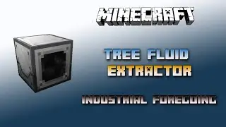 Tree Fluid Extractor 💎 Minecraft Industrial Foregoing Tutorial 💎 Deutsch / German