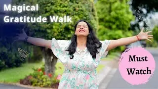 Gratitude Walk for manifestation |Gratitude walk Law of attraction | LoA Gratitude walk@wondernari